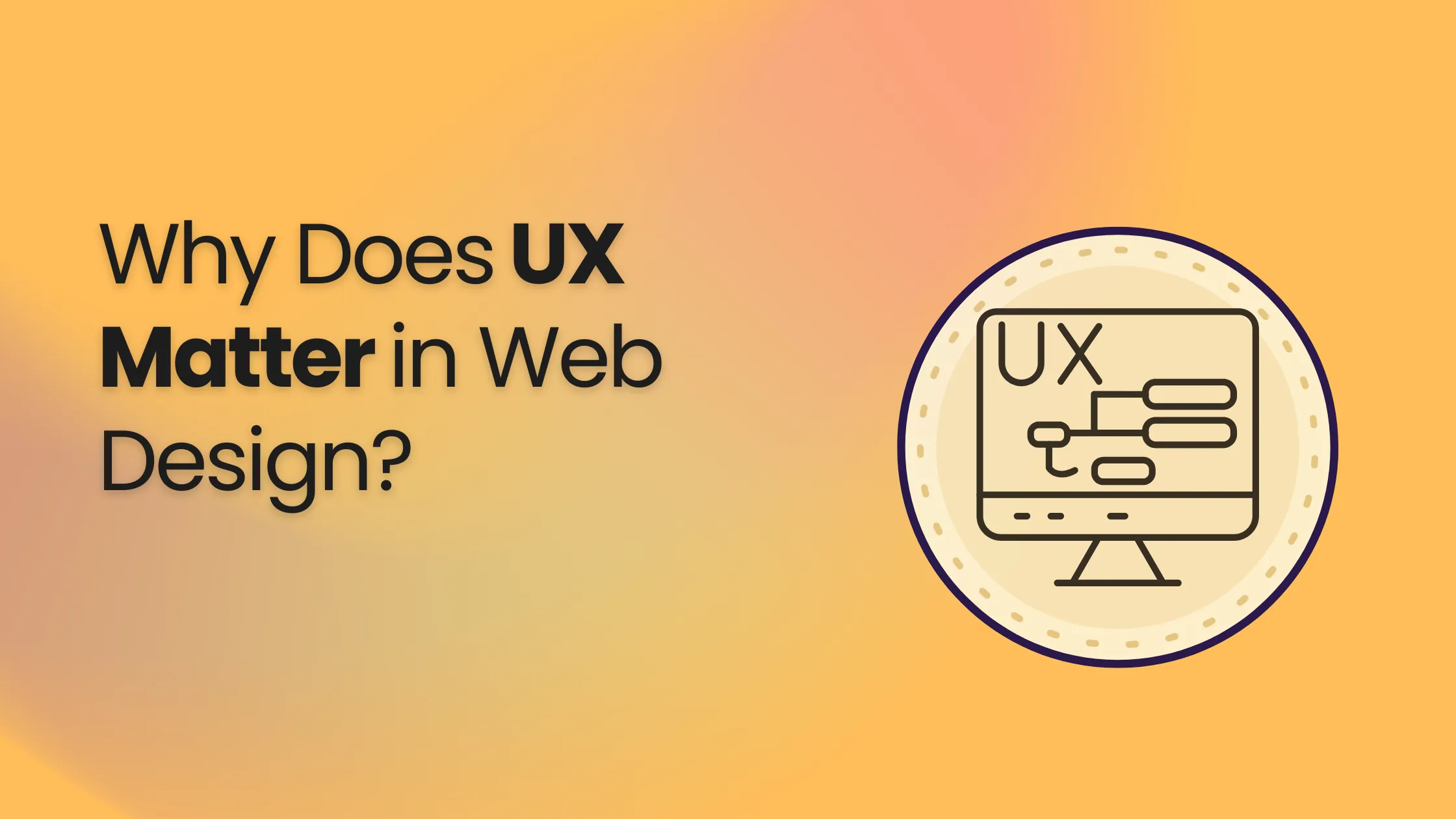 why does ux matter in web design